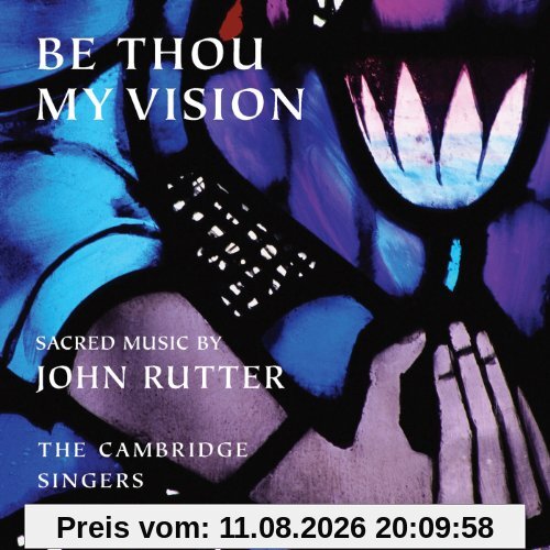 John Rutter Be Thou My Vision