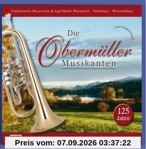 125 Jahre Obermüller Musikanten
