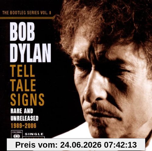 Bob Dylan Tell Tale Signs, The Bootleg Series Vol.8