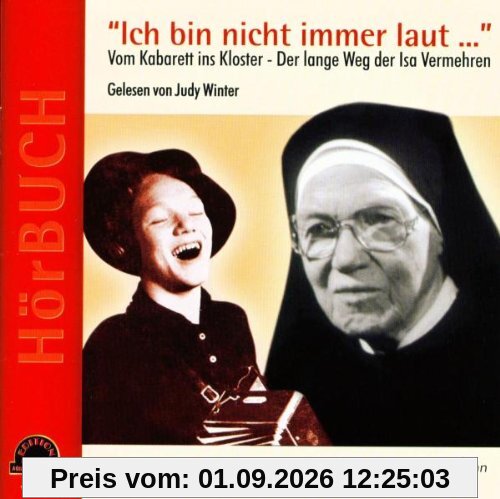Ich Bin Nicht Immer Laut