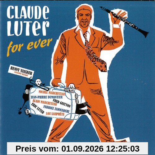 Claude Luter for Ever