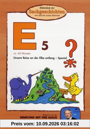 Bibliothek der Sachgeschichten - (E5) Unsere Reise an der Elbe entlang: Spezial