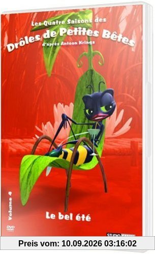Les quatre saisons des drôles de petites bêtes : Le bel été [FR Import]