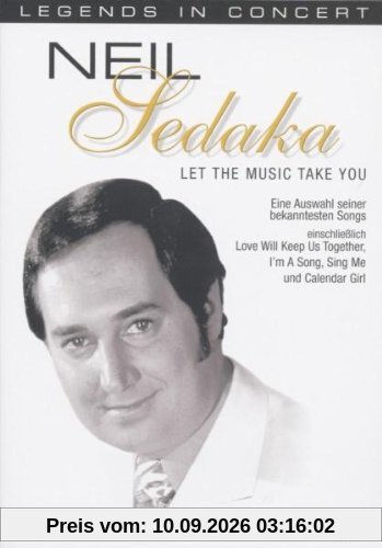 Neil Sedaka - Let the Music Take You (Legends in Concert)