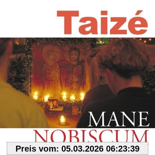 Various Taizé, Mane Nobiscum