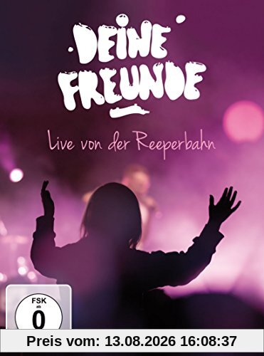 Deine Freunde - Live von der Reeperbahn