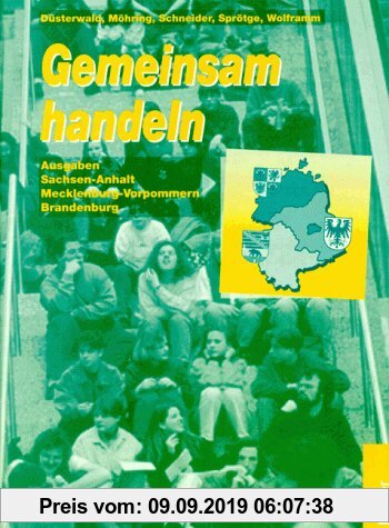 Gebr. - Gemeinsam handeln, Arbeitsblätter, Ausgabe Sachsen-Anhalt, Mecklenburg-Vorpommern, Brandenburg