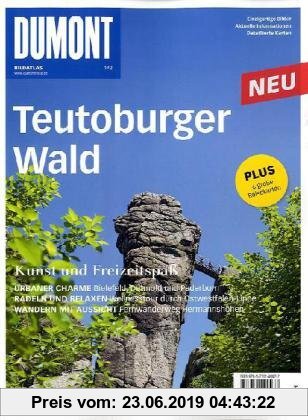 Gebr. - DuMont Bildatlas Teutoburger Wald: Kunst und Freizeitspaß. Einzigartige Bilder. Aktuelle Informationen. Detallierte Karten
