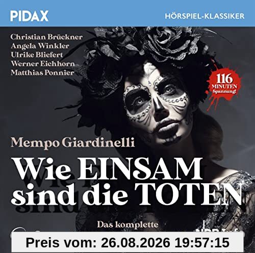 Wie einsam sind die Toten / Das komplette 2-teilige Kriminalhörspiel (Pidax Hörspiel-Klassiker)
