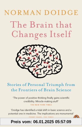 The Brain That Changes Itself: Stories of Personal Triumph from the Frontiers of Brain Science