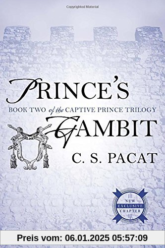 Prince's Gambit: Captive Prince Book Two (The Captive Prince Trilogy, Band 2)