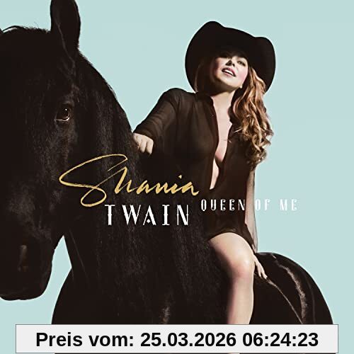 Shania Twain Queen Of Me
