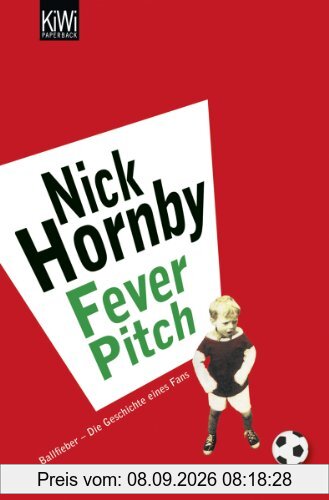 Fever Pitch: Ballfieber - Die Geschichte eines Fans