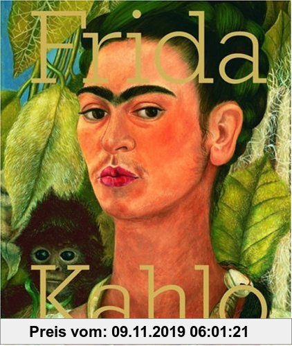 Gebr. - Frieda Kahlo. Katalog Tate Modern, London. Katalog Tate Modern, London
