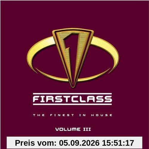 Firstclass 3 - The Finest In House Music