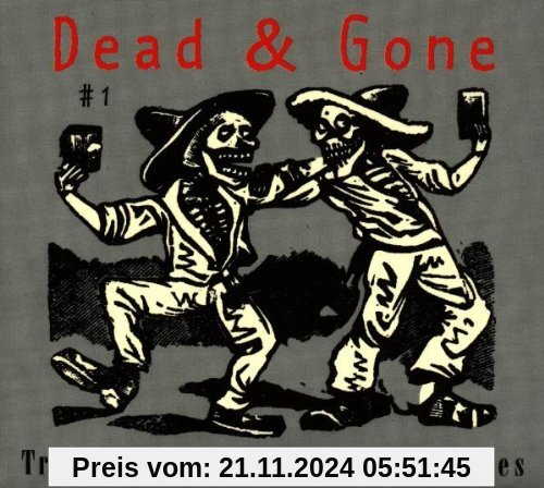 Dead & Gone/Trauermärsche