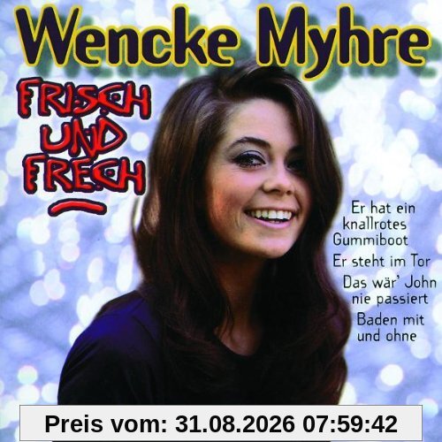 Frisch Und Frech