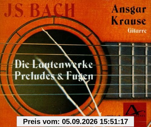 Die Lautenwerke / Präludien und Fugen