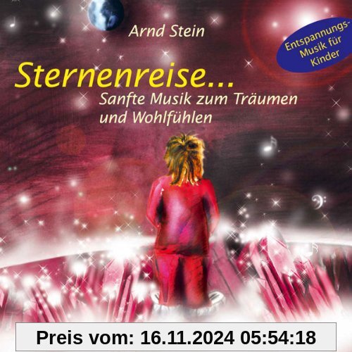 Sternenreise... Sanfte Musik zum Träumen und Wohlfühlen