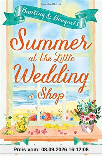 Summer at the Little Wedding Shop: The Hottest New Release of Summer 2017 - Perfect for the Beach! (The Little Wedding Shop by the Sea)