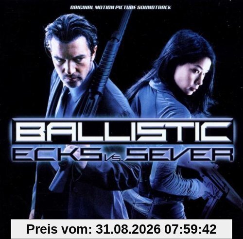 Ballistic: Ecks vs Sever