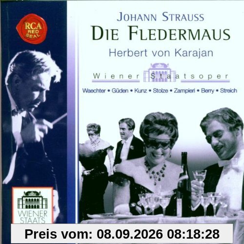 Johann Strauß: Die Fledermaus (Gesamtaufnahme) - Wiener Staatsoper Live - Silvester-Vorstellung 1960