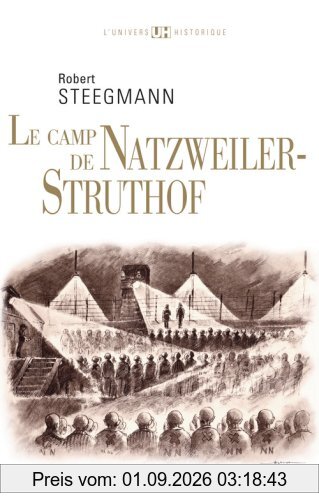 Le camp de Natzweiler-Struthof
