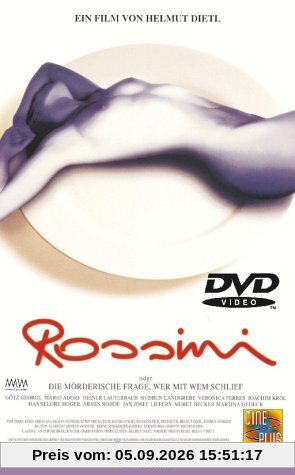 Rossini - oder die mörderische Frage, wer mit wem schlief