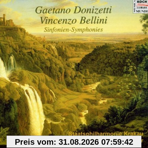 Gaetano Donizetti & Vincenzo Bellini - Sinfonien - Symphonies