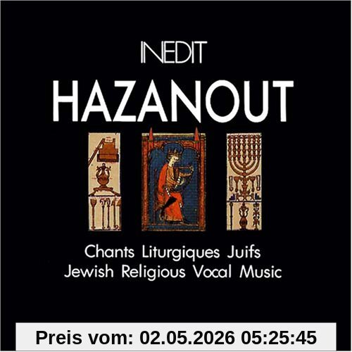 Inedit - Hazanout - Jüdische Kantoralmusik [CD 1989] EAN: 3298492600052