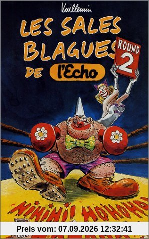 Vuillemin : Les Sales blagues de L'Echo - round 2 [VHS]