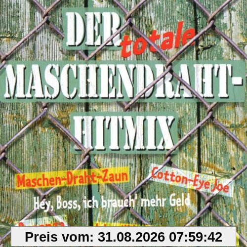 Der Maschendraht-Hitmix