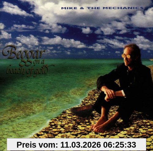 Mike & The Mechanics Beggar On A Beach Of Gold