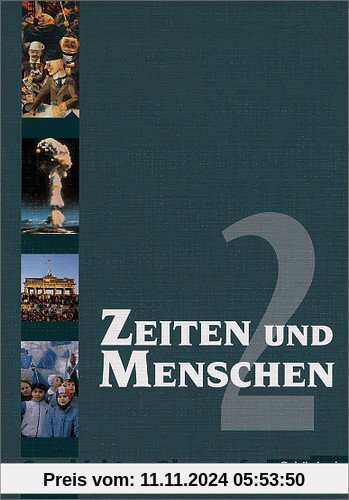 Zeiten und Menschen - Geschichtswerk für die Oberstufe - Ausgabe Nordrhein-Westfalen u.a.: Band 2: Geschichtswerk für da