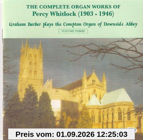 Whitlock Orgelwerke Vol.3