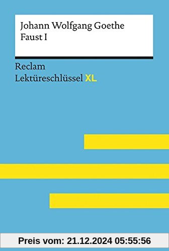 Leis, Mario: Lektüreschlüssel XL. Johann Wolfgang Goethe: Faust I (Reclam Lektüreschlüssel XL)