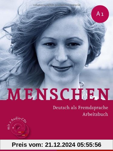 Menschen A1: Deutsch als Fremdsprache / Arbeitsbuch mit 2 Audio-CDs