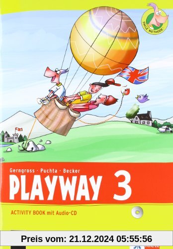 Playway. Für den Beginn ab Klasse 3 / Activity Book mit Audio-CD 3. Schuljahr: Ausgabe 2013