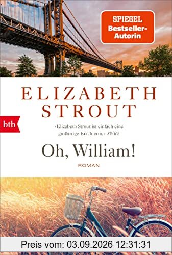 Oh, William!: Roman - (Lucy Barton 3)