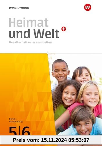 Heimat und Welt Plus - Ausgabe 2024 für Berlin und Brandenburg: Schulbuch 5 / 6