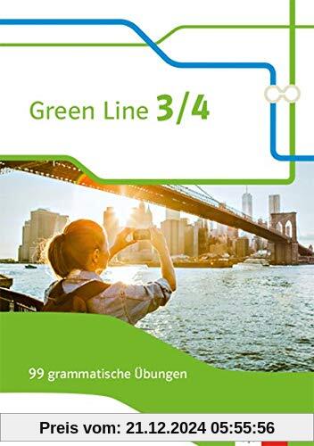 Green Line 3/4: 99 grammatische Übungen mit Lösungen (G8 und G9) Klasse 7/8 (Green Line. Bundesausgabe ab 2014)