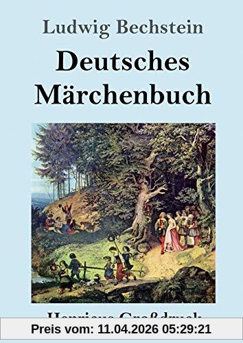 Deutsches Märchenbuch (Großdruck)
