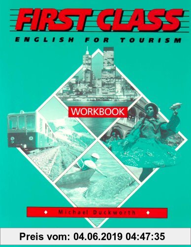 Gebr. - First Class: English for Tourism: Workbook