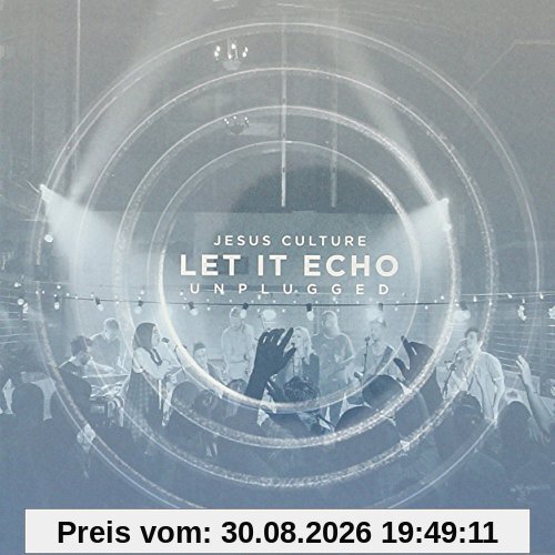 Jesus Culture Cd Let It Echo (Unplugged)