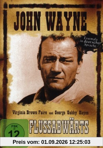 John Wayne - Flussabwärts