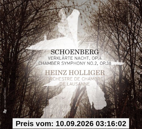 Schönberg: Verklärte Nacht Op.4 /Kammersinfonie Op.38/ Webern: Langsamer Satz