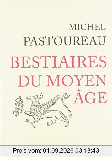 Bestiaires du Moyen Age