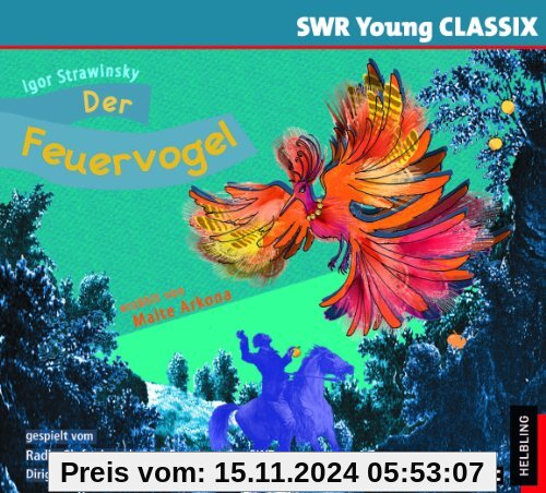 Strawinsky: Der Feuervogel - erzählt von Malte Arkona (SWR Young Classix)