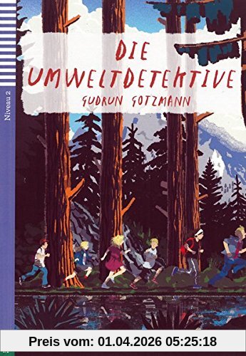 Die Umweltdetektive: Buch und Audio-CD (Junge ELI Lektüren)