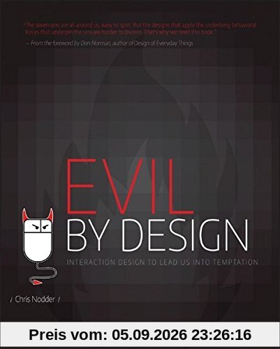 Evil by Design: Interaction Design to Lead Us into Temptation